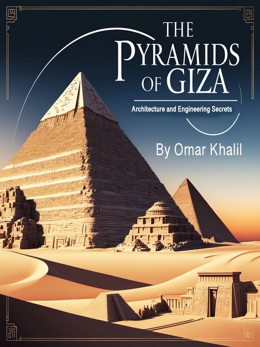 Title details for The Pyramids of Giza by Omar Khalil - Wait list